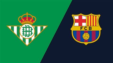 real betis vs fc barcelona lineups - Barcelona vs betis